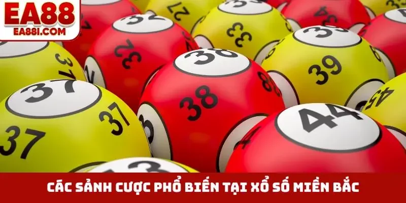 Các sảnh cược phổ biến tại Xổ Số Miền Bắc