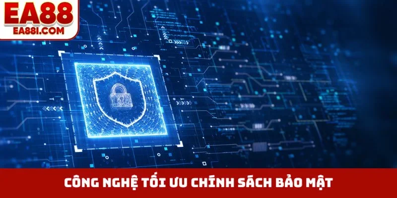 Công nghệ tối ưu chính sách bảo mật