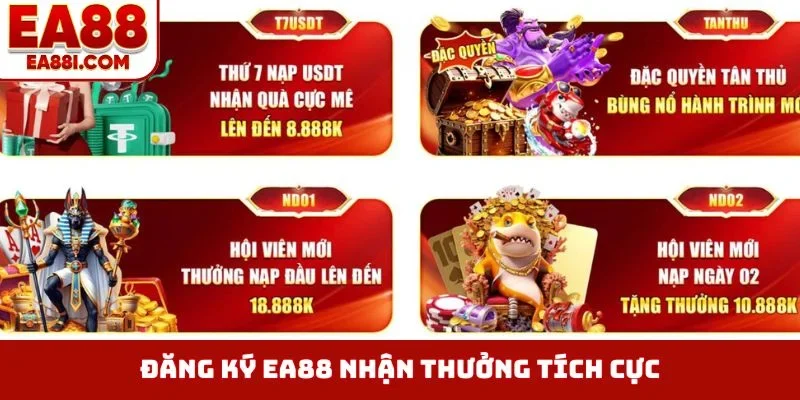 Đăng ký EA88 nhận thưởng tích cực