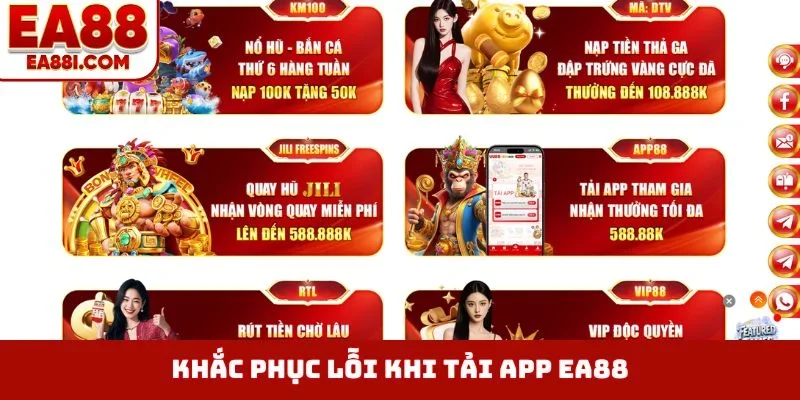 Khắc phục lỗi khi tải app EA88