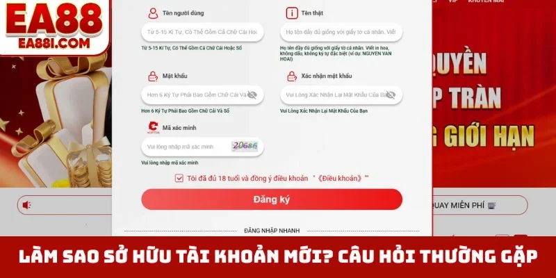 Làm sao sở hữu tài khoản mới? Câu hỏi thường gặp