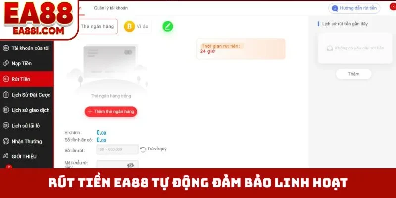 Rút tiền EA88 tự động đảm bảo linh hoạt