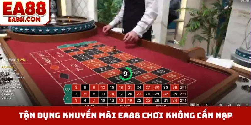 Tận dụng khuyến mãi EA88 chơi không cần nạp