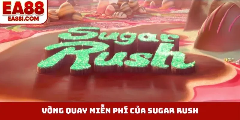 Vòng quay miễn phí của Sugar Rush